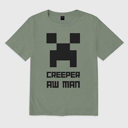 Футболка оверсайз мужская Creeper Aw Man, Майнкрафт мем, цвет: авокадо