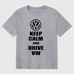 Мужская футболка оверсайз Keep Calm & Drive VW