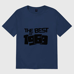 Футболка оверсайз мужская The best of 1969, цвет: тёмно-синий