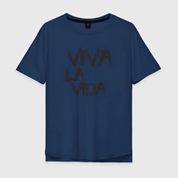 Футболка оверсайз мужская Viva La Vida, цвет: тёмно-синий