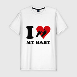 Футболка slim-fit I love my baby, цвет: белый