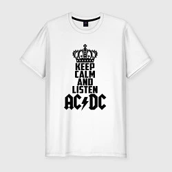 Мужская slim-футболка Keep Calm & Listen AC/DC