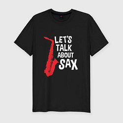 Футболка slim-fit Let's talk about sax, цвет: черный