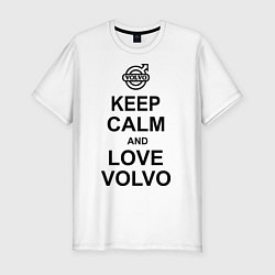 Футболка slim-fit Keep Calm & Love Volvo, цвет: белый