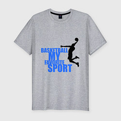 Футболка slim-fit Basketball - my favorite, цвет: меланж