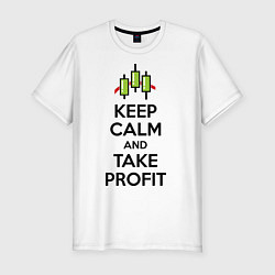 Футболка slim-fit Keep Calm & Take profit, цвет: белый