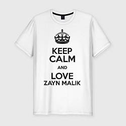 Мужская slim-футболка Keep Calm & Love Zayn Malik