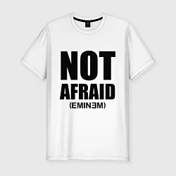 Мужская slim-футболка Not Afraid