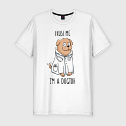 Мужская slim-футболка Доверься Мне Я Доктор