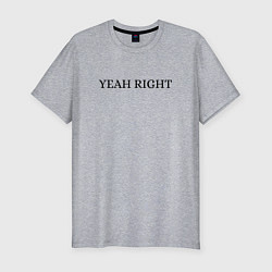 Мужская slim-футболка YEAH RIGHT