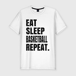Мужская slim-футболка EAT SLEEP BASKETBALL REPEAT