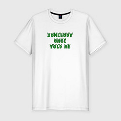 Футболка slim-fit Somebody once told me - Shrek, цвет: белый