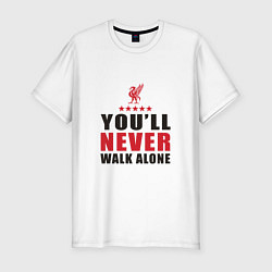 Мужская slim-футболка Liverpool - Never Walk Alone