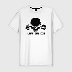 Мужская slim-футболка Lift or die
