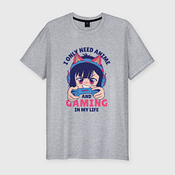Футболка slim-fit I only need anime and gaming in my life, цвет: меланж