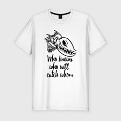 Мужская slim-футболка Who knows who will catch whom Кто знает, кто кого