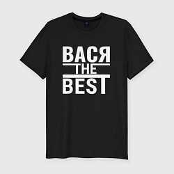 Футболка slim-fit ВАСЯ THE BEST!, цвет: черный