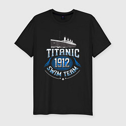 Мужская slim-футболка Плавательная команда Титаник 1912