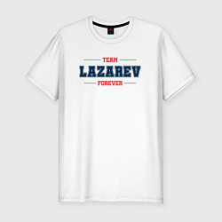 Футболка slim-fit Team Lazarev forever фамилия на латинице, цвет: белый