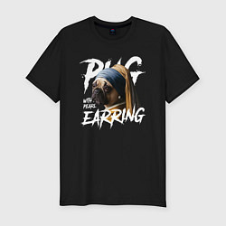 Мужская slim-футболка Pug with a pearl earring