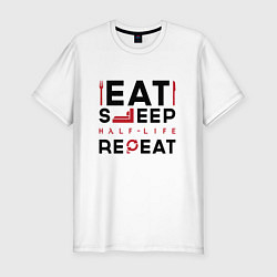 Мужская slim-футболка Надпись: eat sleep Half-Life repeat