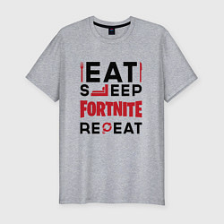 Мужская slim-футболка Надпись: eat sleep Fortnite repeat