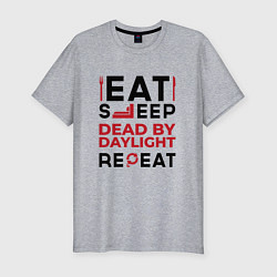 Футболка slim-fit Надпись: eat sleep Dead by Daylight repeat, цвет: меланж