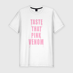 Мужская slim-футболка Tasty that pink venom - blackpink