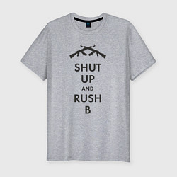 Мужская slim-футболка Shut up and rush b