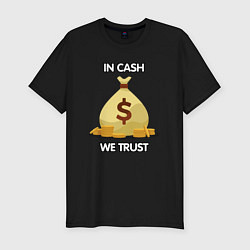 Мужская slim-футболка In cash we trust