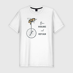 Футболка slim-fit Be in ballance and keep calm, цвет: белый