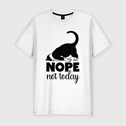Мужская slim-футболка Nope - not today