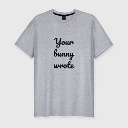 Футболка slim-fit Your bunny wrote 2024, цвет: меланж