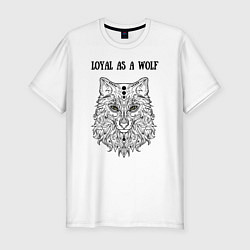 Мужская slim-футболка Loyal as a wolf