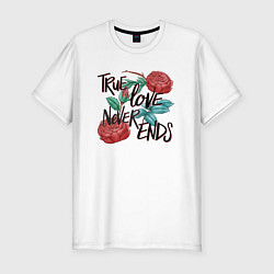 Футболка slim-fit True love never ends, цвет: белый