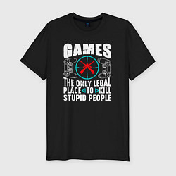 Мужская slim-футболка Games the only legal place