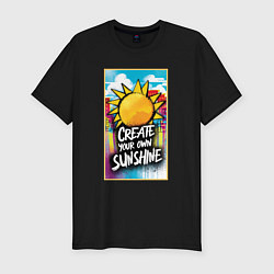 Футболка slim-fit Create your own sunshine, цвет: черный