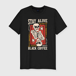 Футболка slim-fit Stay alive black coffee, цвет: черный