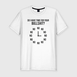 Футболка slim-fit У меня нет времени для твоей ерунды, цвет: белый
