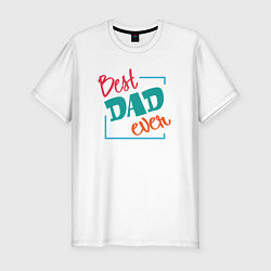 Футболка slim-fit Best dad, цвет: белый