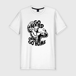 Футболка slim-fit Go hard or go home, цвет: белый