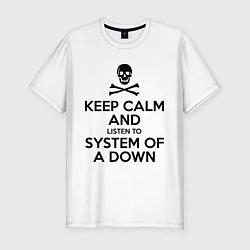 Мужская slim-футболка Keep Calm & System Of A Down 