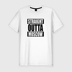 Мужская slim-футболка Straight Outta Moscow