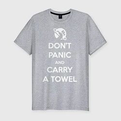 Мужская slim-футболка Dont panic & Carry a Towel