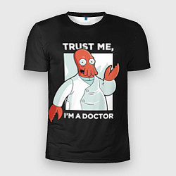 Футболка спортивная мужская Zoidberg: Trust Me, цвет: 3D-принт