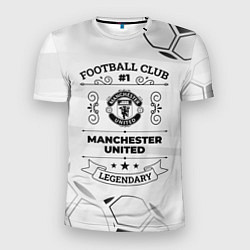 Футболка спортивная мужская Manchester United Football Club Number 1 Legendary, цвет: 3D-принт