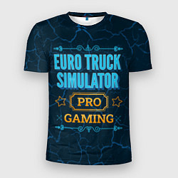 Футболка спортивная мужская Игра Euro Truck Simulator: pro gaming, цвет: 3D-принт