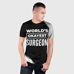 Футболка спортивная мужская Worlds okayest surgeon - dark, цвет: 3D-принт — фото 2