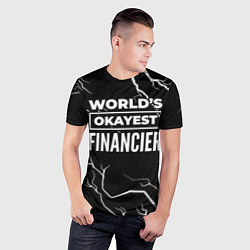 Футболка спортивная мужская Worlds okayest financier - dark, цвет: 3D-принт — фото 2