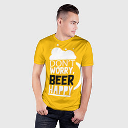 Футболка спортивная мужская Dont worry - beer happy, цвет: 3D-принт — фото 2